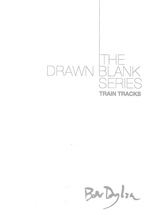 bob dylan the drawn blank series 2012 train tracks uk catalogue