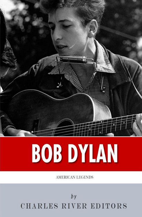 Bob Dylan by charles river editors book