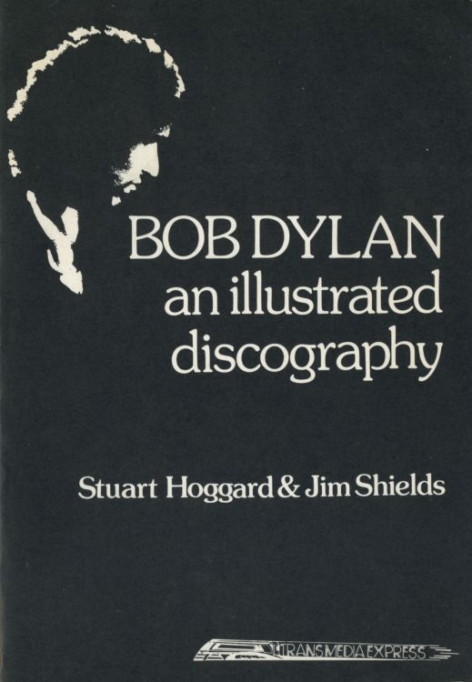 an illustrated discography 1978 Bob Dylan book