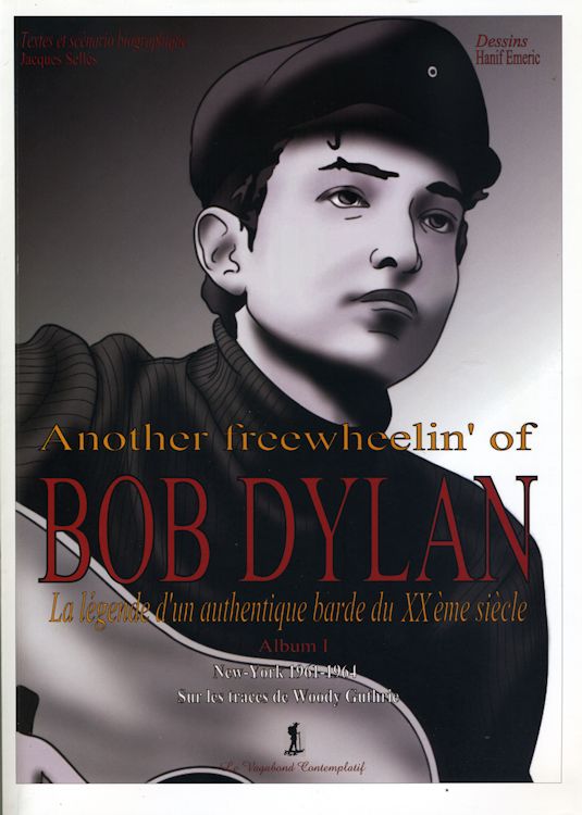 another-freewheelin' jacques selles bob dylan book in French