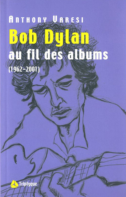 bob dylan au fil des albums book in French