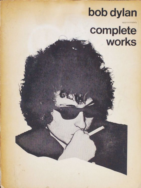 bob dylan approximately complete works
