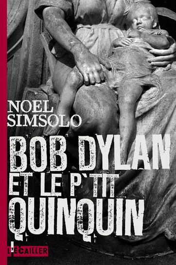 bob dylan et le p'tit quinquin book in French