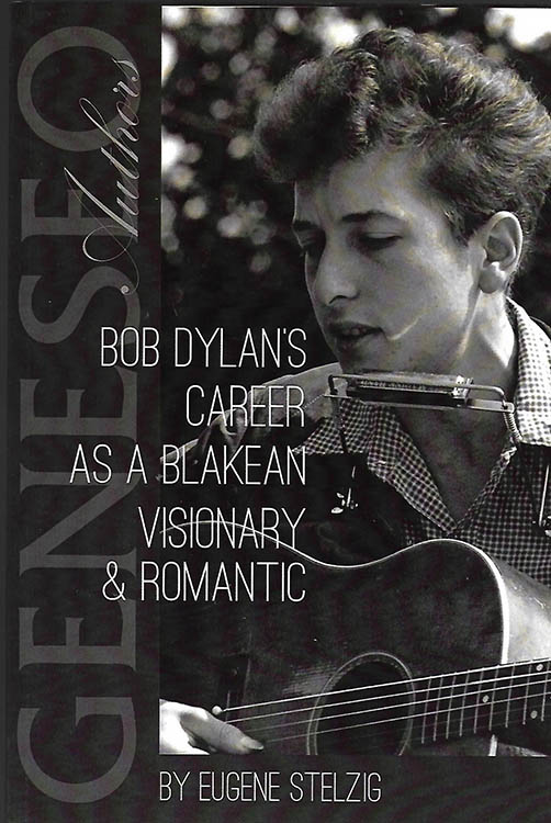 Bob Dylan's career as a blakean visionary book
