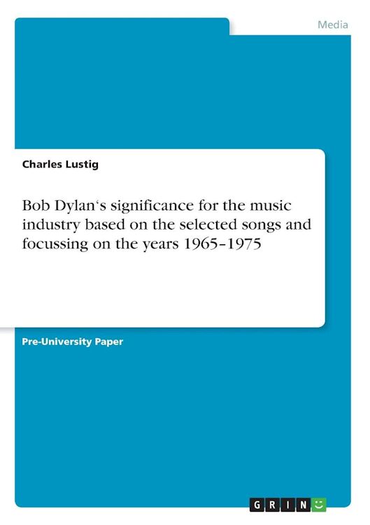 Bob Dylan's significance...
