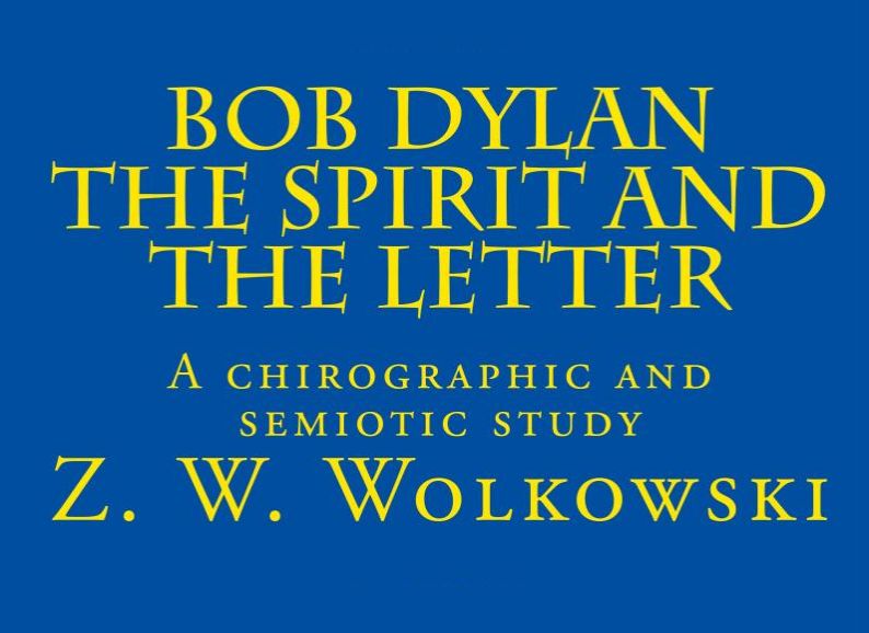 Bob Dylan the spirit and the letter book