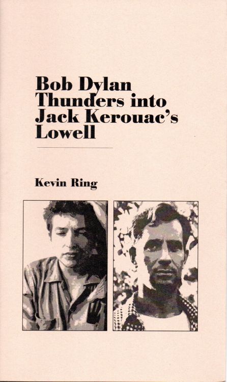 Bob Dylan into jack kerouac's lowell book
