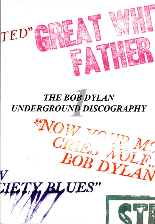 the Bob Dylan underground discography ray stavrou book