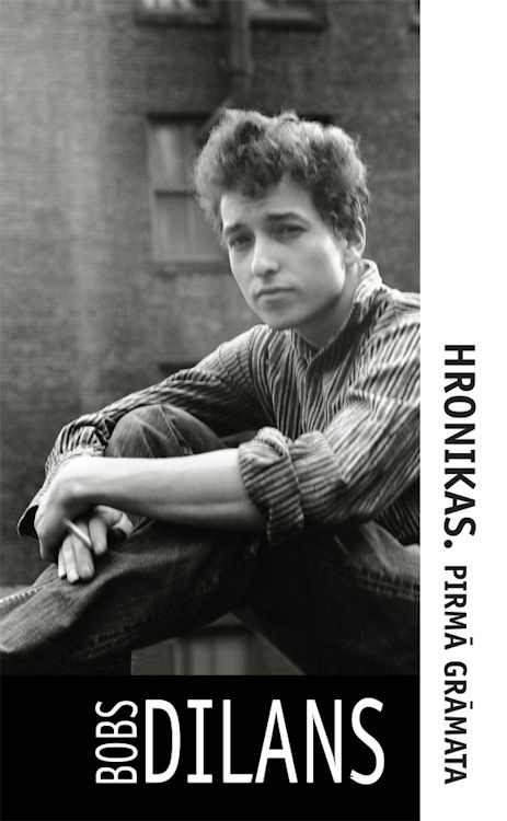 hronicas chronicles bob Dylan book in latvian