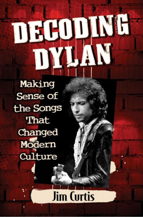 Decoding Dylan book by Jim Curtis