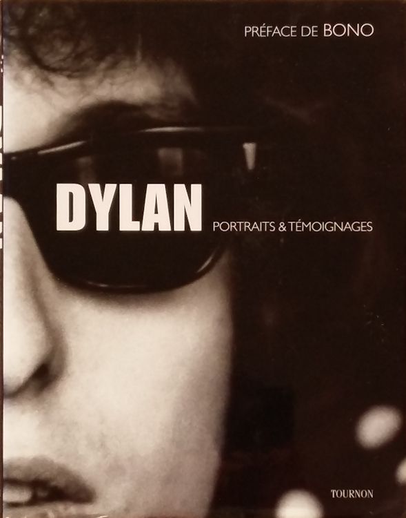 bob dylan portraits et témoignages book in French