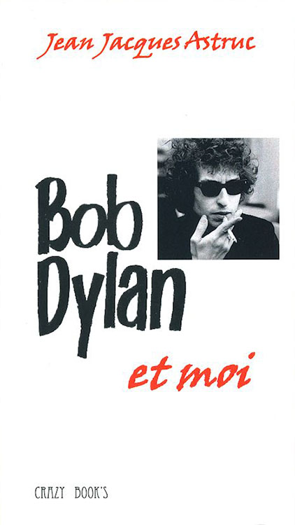 bob dylan et moi book in French
