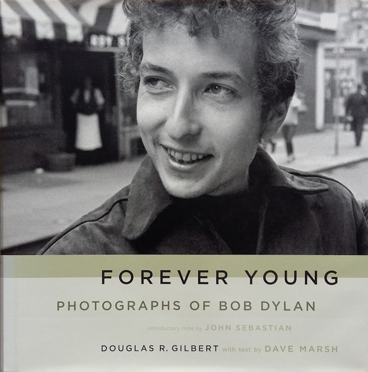 forever young photographs of Bob Dylan hardcover book