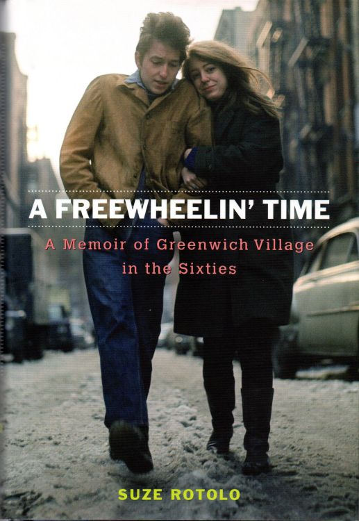 freewheelin' time rotolo Bob Dylan book
