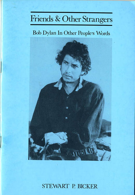 friends and other strangers Bob Dylan in other people's words book