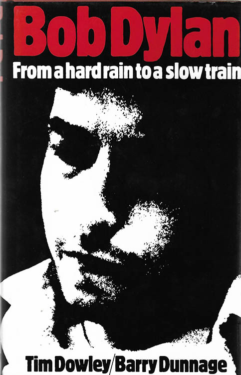 from a hard rain to a slow train 1982 hardback Bob Dylan book