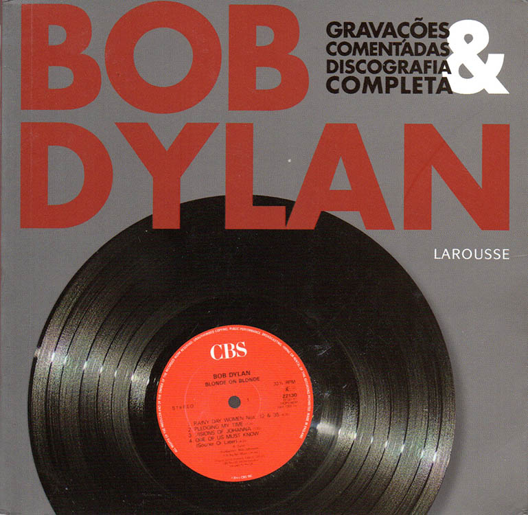 ravacoes commentadas & discografia completa hinton brian arousse Dylan book in Portuguese