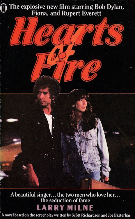 hearts of fire Bob Dylan book