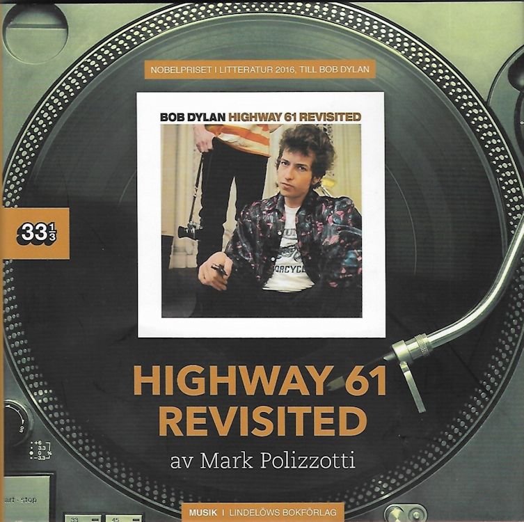 Highway 61 revisited pollizzotti hard cover Dylan book in Swedish