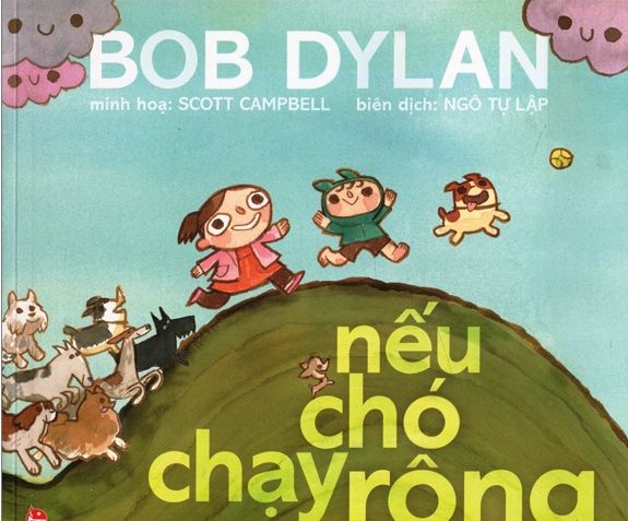 if dogs run free bob dylan book in vietnamese