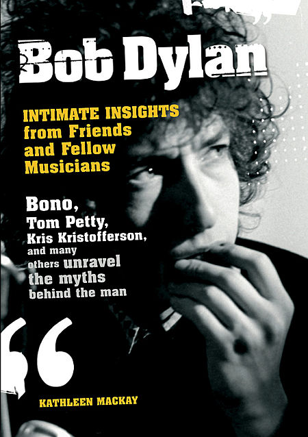 intimate insights from friends and fellow musicians omnibus 2007 Bob Dylan book
