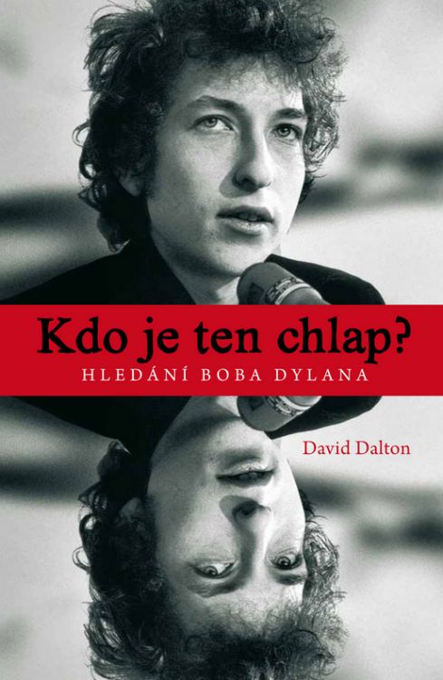 kdo je ten chlap? -hledn boba dylana Dylan book in Czech