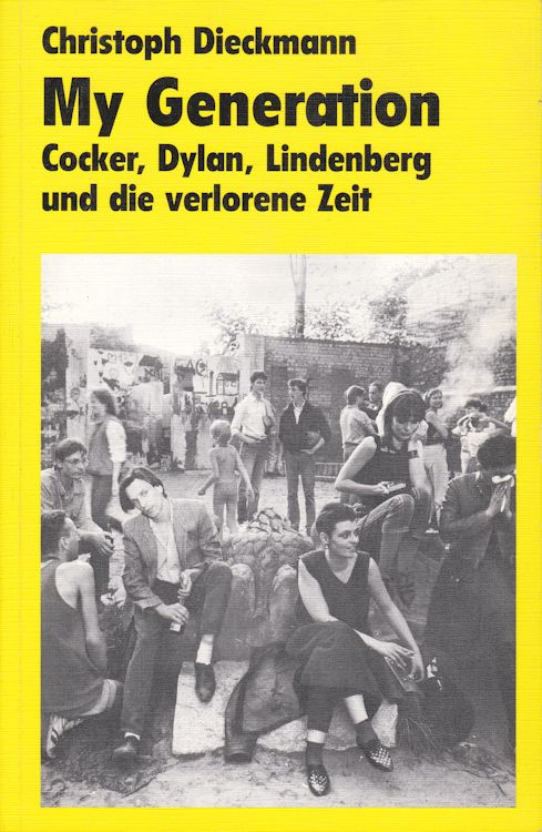 my generation christoph dieckman bob dylan book in German