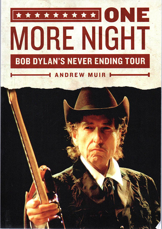 one more night andrew muir Bob Dylan book