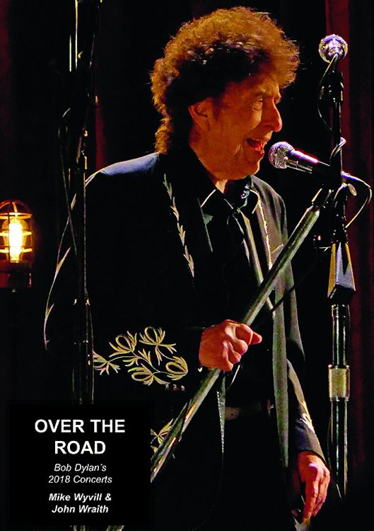 over the road 2018 bob dylan concerts book