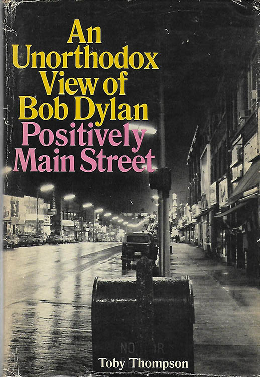 positively main street Bob Dylan thompson Coward McCann & Geoghegan Inc, 1971 book