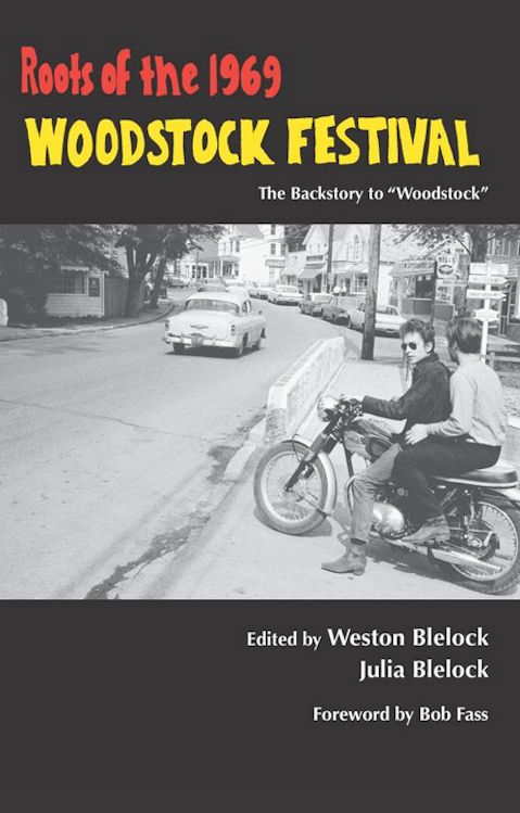 roots of the 1969 woodstock festival Bob Dylan book