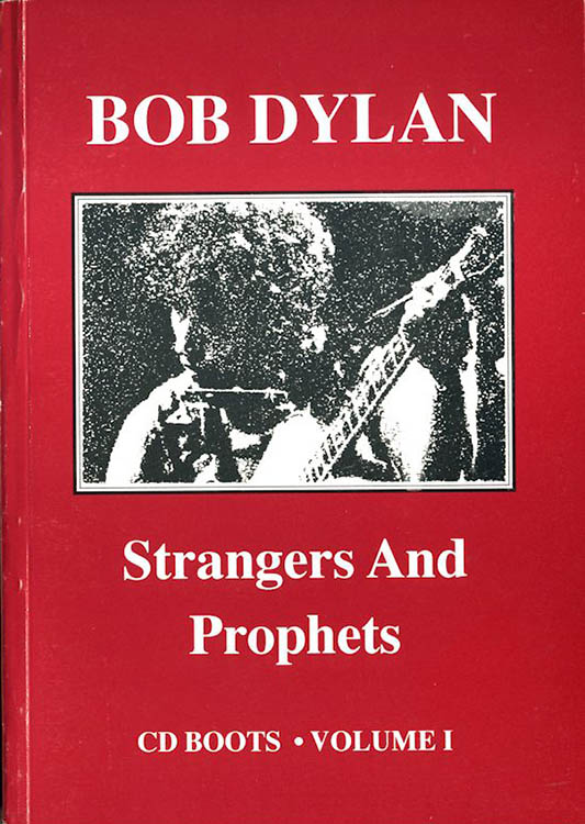 strangers and prophets volume 1 phill townsend Bob Dylan book