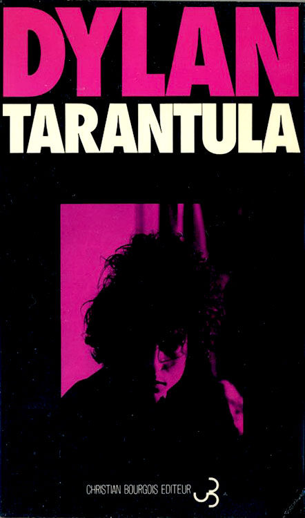 tarantula bourgois 1972 bob dylan book in French