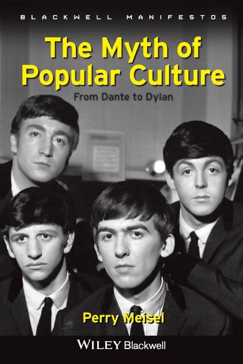 The Myth Of PopularCulture Bob Dylan book