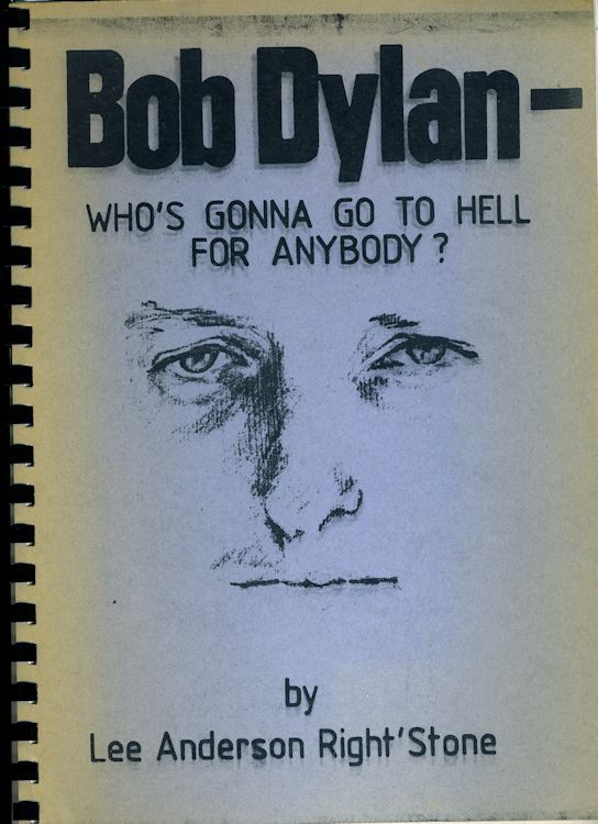 who's gonna go to hell for anybody Bob Dylan book