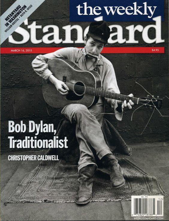 the weekly standard magazine Bob Dylan front cover