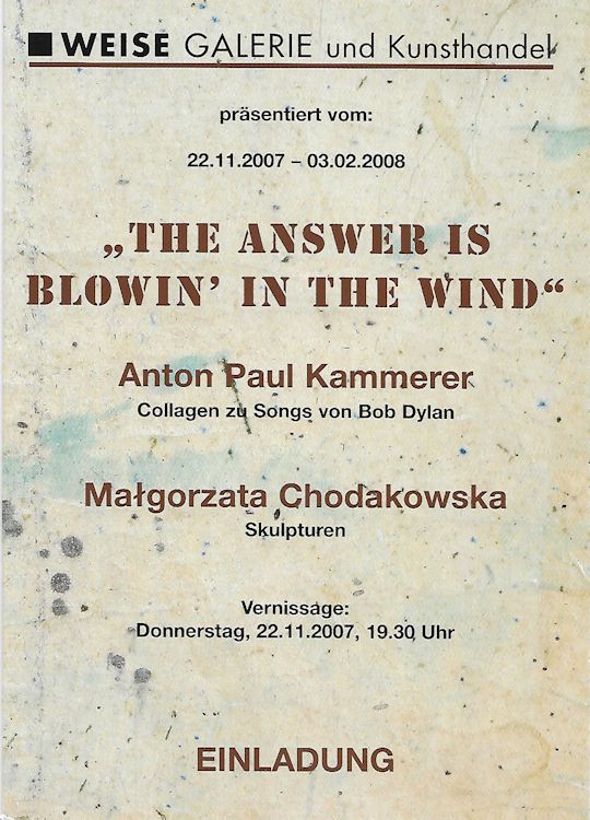 The Answer Is Blowin In The Wind Weise Galerie