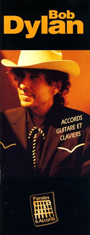 Bob Dylan Accords Guitare et Clavierssongbook