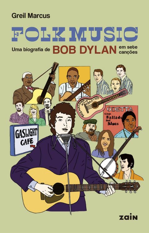 folk musiv greil marcus portuguese Bob Dylan book