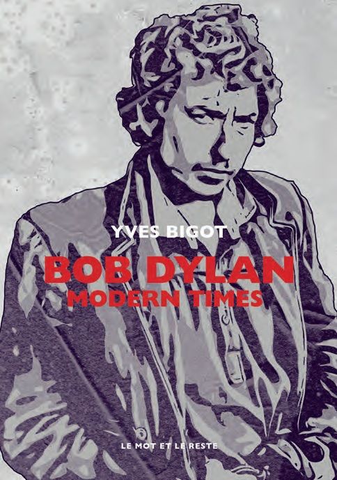 Bob Dylan modern times french book