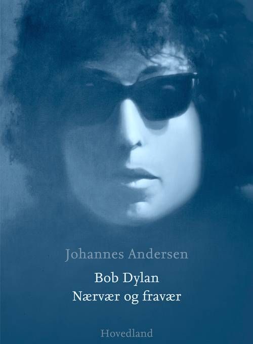 bob Dylan naervaer og fragvaer book in Danish