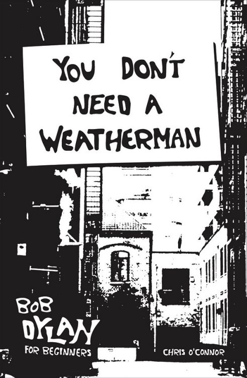 you dont need a weatherman Bob Dylan book